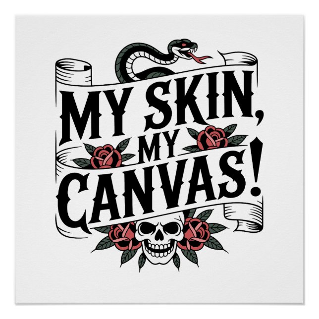 Poster My Skin, My Canvas Tattoo Art (Devant)