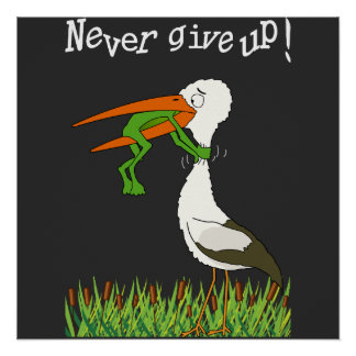 Poster N'abandonne jamais ! T-shirt acrylique mural galer