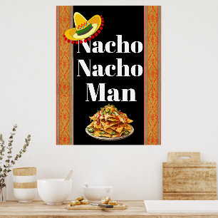 Poster Nacho Nacho Man