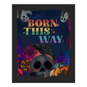 Poster Né de cette façon - Halloween LGBTQIA Pride