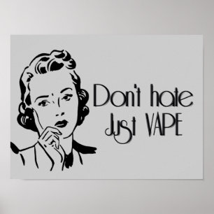Poster Ne détestez pas juste Vape