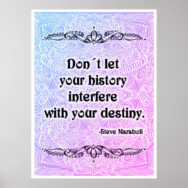 Poster Ne laissez pas votre histoire - Citation positive (Devant)