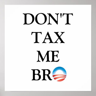 Poster Ne me taxez pas Bro