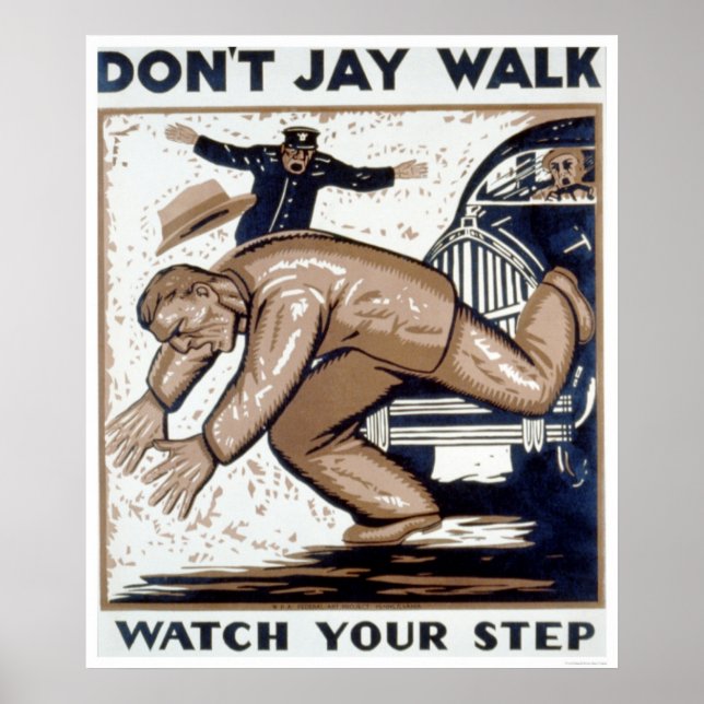 Poster Ne pas Jay Walk 1937 WPA (Devant)