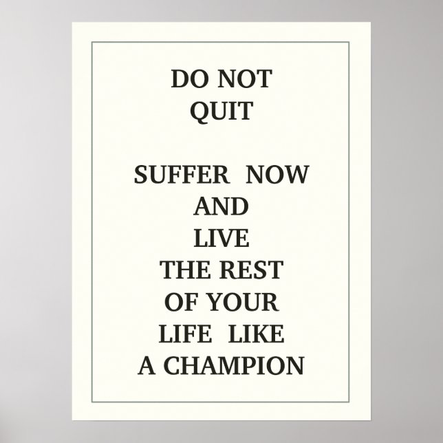 POSTER NE QUITTEZ PAS SOUFFRIR MAINTENANT ET VIVEZ LE RES (Devant)