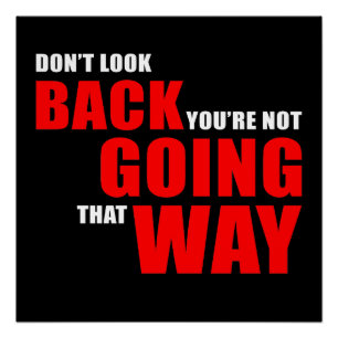 Poster Ne regardez pas en arrière Motivation inspirationn