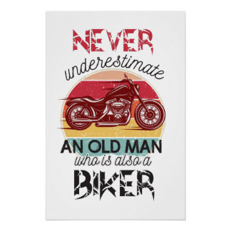 Poster Ne sous-estimez jamais Old Man Biker
