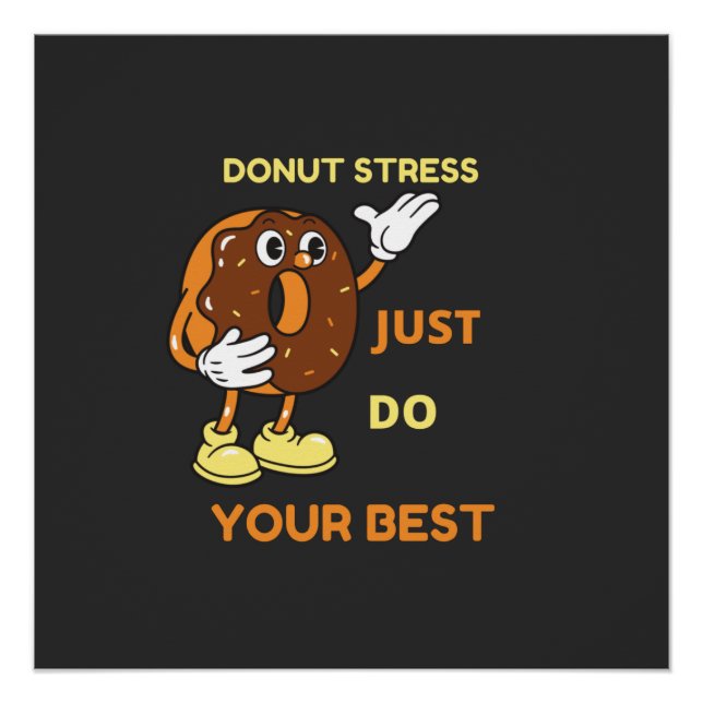Poster Ne stress pas faire votre meilleur dans le test (Devant)