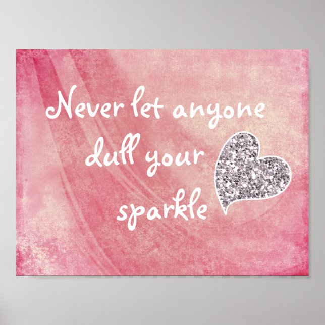 Poster Never let anyone dull your sparkle quote (Devant)