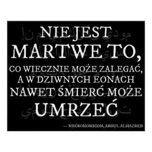 Poster "Nie jest martwe..." - Cytat z Necronomiconu