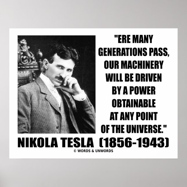 Poster Nikola Tesla Notre Machinerie Sera Conduite Par Le (Devant)