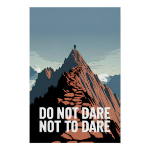 Poster N'osez pas ne pas oser