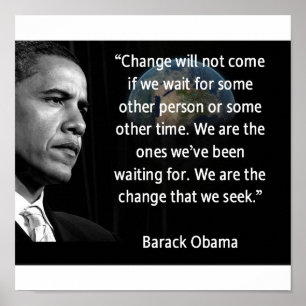 Poster Nous sommes le changement que nous cherchons