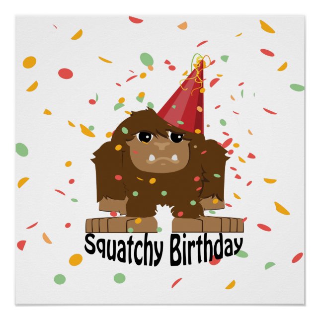Poster Nouvel anniversaire de la petite Squatcha Bigfoot (Devant)