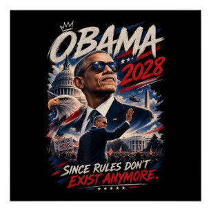 Poster Obama 2028 Puisque les règles n'existent plus