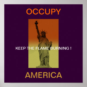 POSTER OCCUPER L'AMÉRIQUE CONTINUE DE BRÛLER LA FLAMME !
