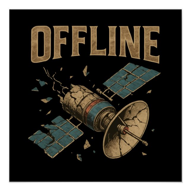 Poster Œuvre d'art spatiale « HORS LIGNE » de satellite r (Devant)