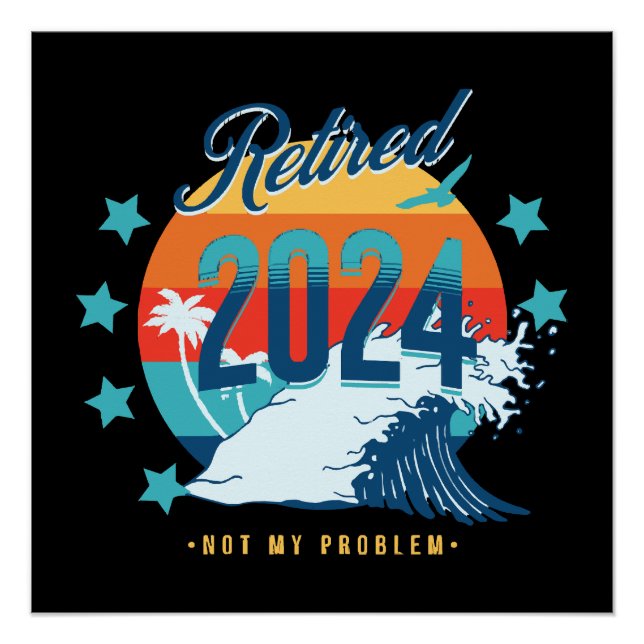 Poster Officiellement à la retraite 2024 (Devant)