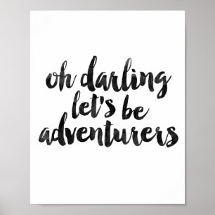 Poster Oh le chouchou nous a laissés être des aventuriers