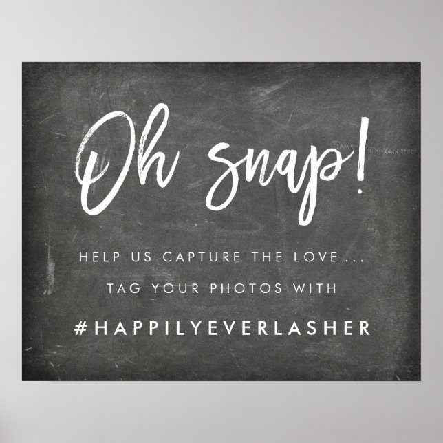 Poster Oh Snap | Chalkboard Wedding Hashtag (Devant)