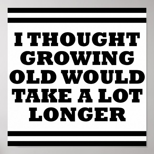 Poster Old Too Fast Funny (Devant)