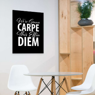 Poster On va carper ce diem d'effin - Saisir le jour