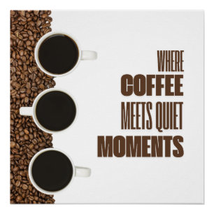Poster Où le café rencontre les moments de calme – Café m