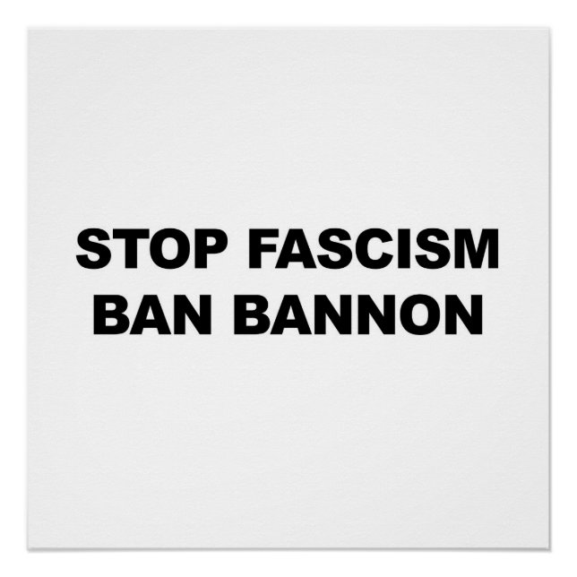 Poster Panneau de protestation Ban Bannon, Stop au fascis (Devant)