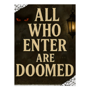 Poster Panneau éffrayant D'Entrée Tous Ceux Qui Entrent S