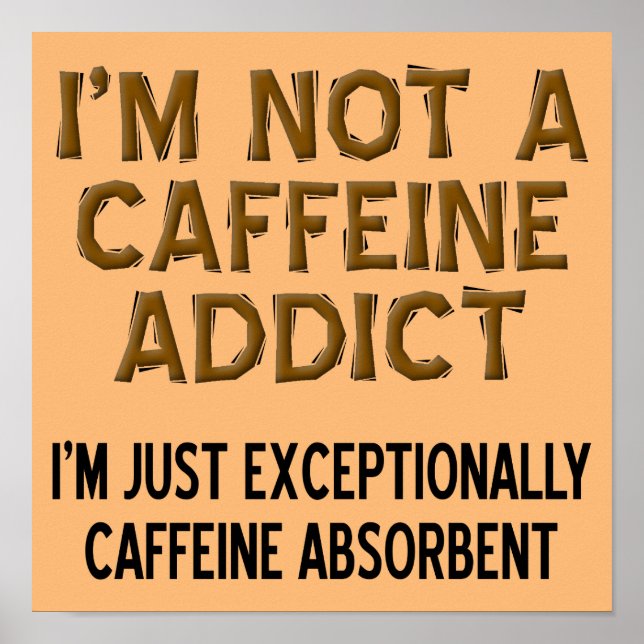 Poster Panneau Rigolo Café Absorbant Caféine (Devant)