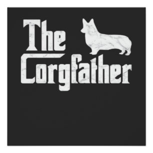 Poster Papa Corgi le Parrain Corgi Drôle Corgi Amoureux C