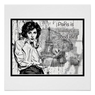 Poster Paris est toujours une bonne idée