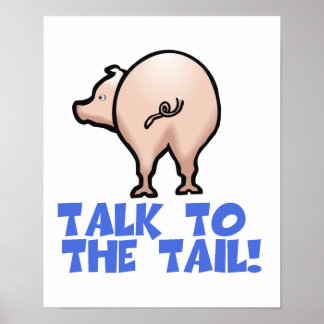 Poster Parlez à Tail Piggy Pig