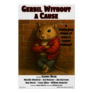 Poster Parodie de film Gerbil Without a Cause