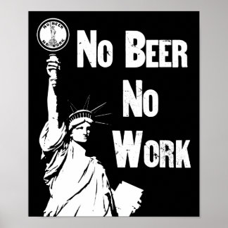 Poster Pas de bière - Pas de travail - Interdiction