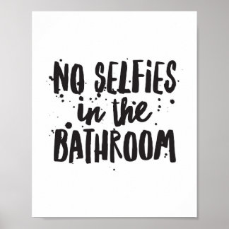 Poster Pas de selfies dans la salle de bain