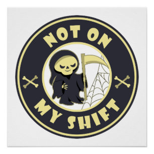 Poster Pas sur mon poste Grim Reaper Citation d'Halloween