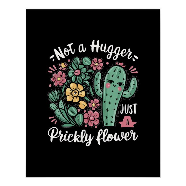 Poster Pas un gros juste une fleur piqueuse mignonne Cact (Devant)