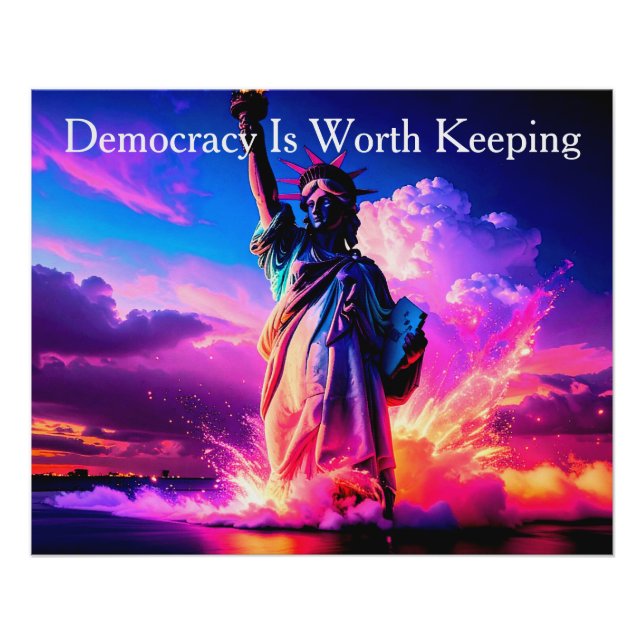 Poster Patriotic Lady Liberty Democracy Is Worth Keeping (Devant)
