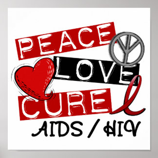 Poster Peace Love Cure AIDS HIV