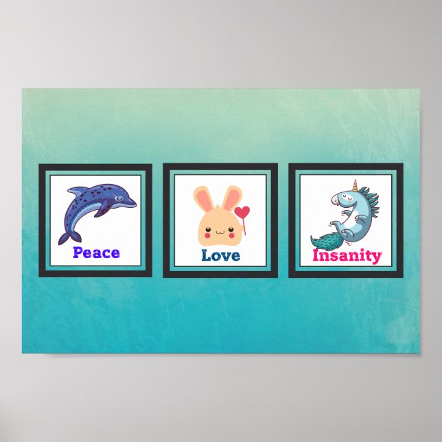 Poster Peace Love folie avec Dolphin Bunny Unicorn (Devant)