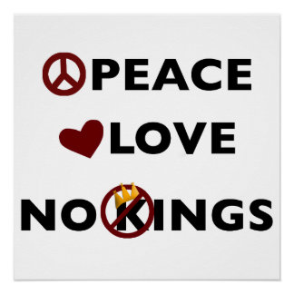 Poster Peace Love No Kings Symbols Inspirational