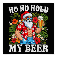 Père Noël drôle de Noël Ho Ho Tiens ma bière