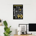 Poster personnalisé Happy 90th Birthday<br><div class="desc">Mots inspirants joyeux affiche de 90e anniversaire avec noir et or. Créez votre propre mot personnalisé art 90ème anniversaire avec nom et date personnalisés.</div>