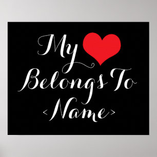 Poster Personnalisez Mon cœur appartient à <Name>