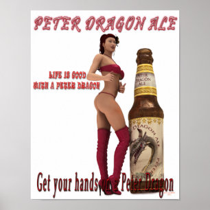 Poster Peter Dragon Ale life is good