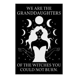 Poster Petites-filles des Sorcières que Vous N'avez Pas P