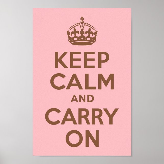 Poster Pink and Brown Keep Calm and Carry On (Devant)