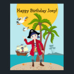 Poster Pirate kid birthday<br><div class="desc">This product is for kids that love pirates and piracy stories. It feesta cute little pirate boy that has arrived on this island with palm trees. There's a pirate ship in the horizon waiting for him to return with a treasure! Seagulls are watching. This product is ideal for a pirate...</div>