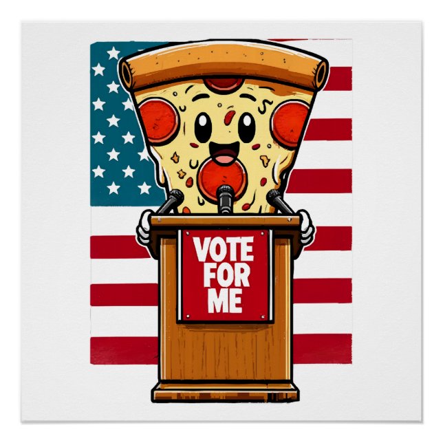 Poster pizza patriotique vote pour moi (Devant)